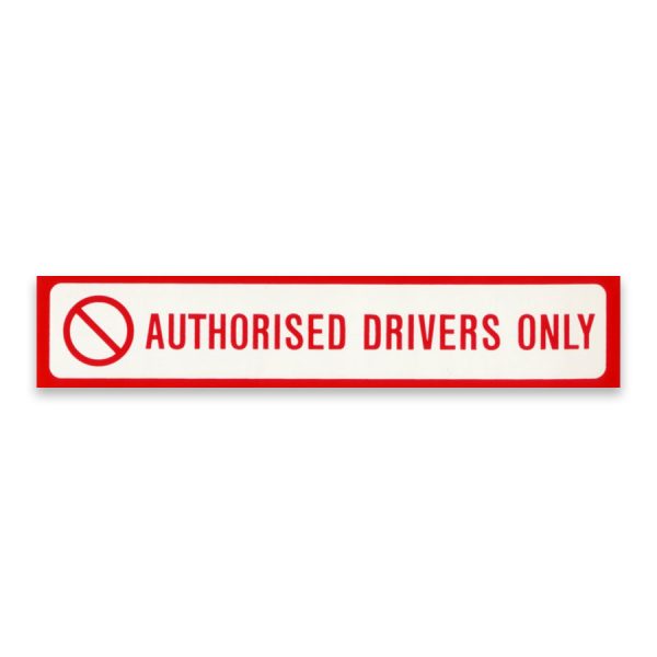 Authorised Drivers Only