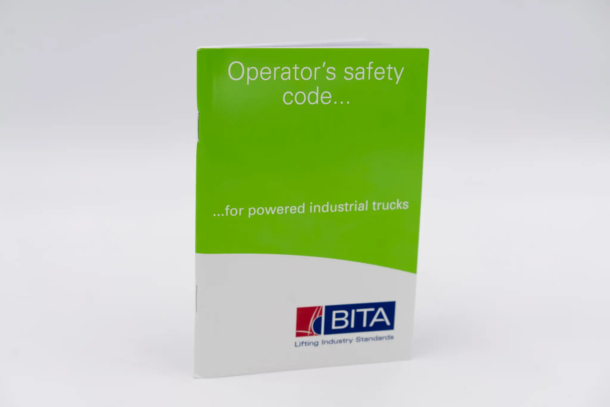 B.01 Operator’s Safety Code for Powered Industrial Trucks – 24th Edition June 2013